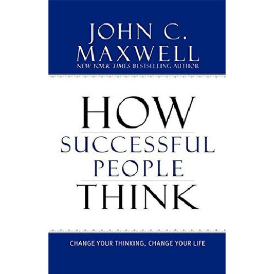 John C. Maxwell A5 Novel How Successful People Think