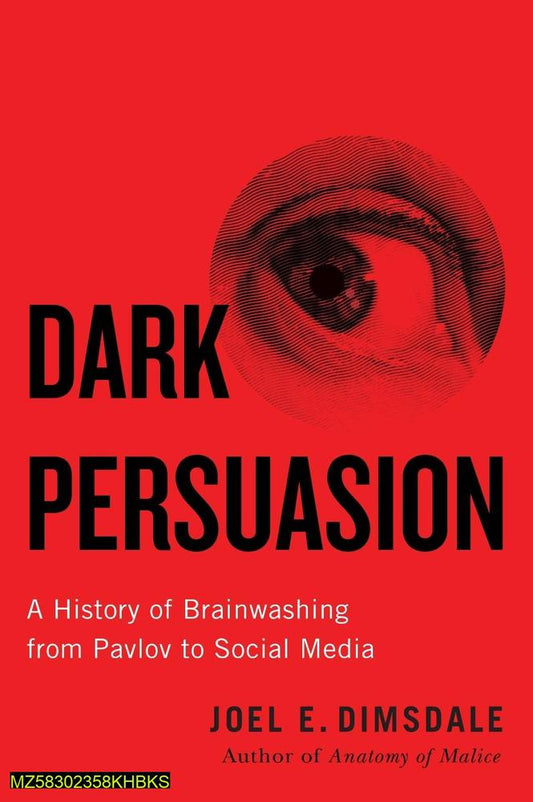 Dark Persuasion Novel by Joel E. Dimsdale A5 Size