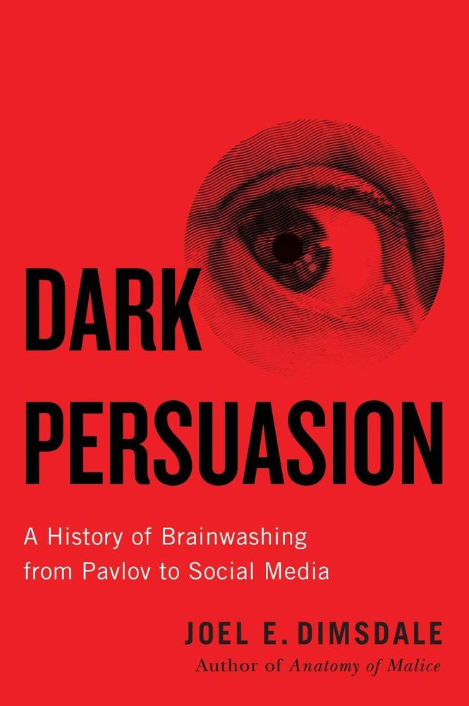 Dark Persuasion Novel by Joel E. Dimsdale A5 Size