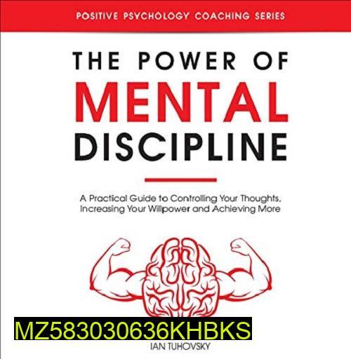 The Power Of Mental Discipline Self-Help Book by Ian Tuhovsky A5 Size